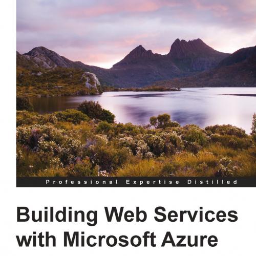 Building Web Services with Microsoft Azure