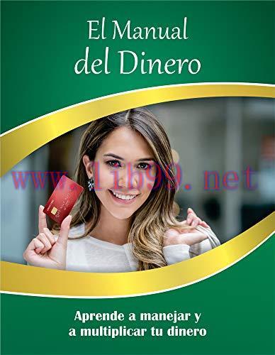 (PDF)EL MANUAL DEL DINERO: CURSO DE FINANZAS PERSONALES (Libros de Superación Personal Dhyne nº...
