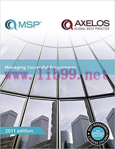 Managing Successful Programmes 2011 Edition 2011 ed. Edition,