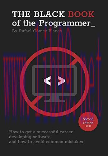 [FOX-Ebook]The Black Book of the Programmer: How to develop a successful career developing soft...