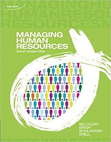 (Test Bank)Managing Human Resources 7th Canadian Edition.zip