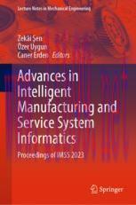 [PDF]Advances in Intelligent Manufacturing and Service System Informatics: Proceedings of IMSS ...