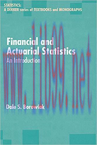 (PDF)Financial and Actuarial Statistics: An Introduction (Statistics: A Series of Textbooks and...