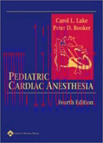 [PDF]Pediatric Cardiac Anesthesia (4th Edition)