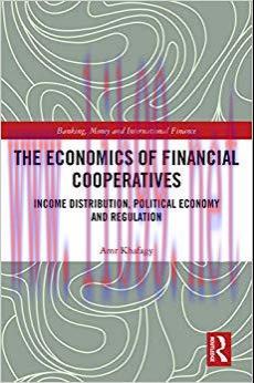 (PDF)The Economics of Financial Cooperatives: Income Distribution, Political Economy and Regula...