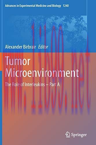 [AME]Tumor Microenvironment: The Role of Interleukins – Part A (Advances in Experimental Medici...