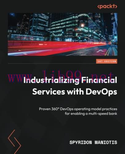 [FOX-Ebook]Industrializing Financial Services with DevOps: Proven 360° DevOps operating model p...