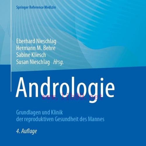 [AME]Andrologie: Grundlagen und Klinik der reproduktiven Gesundheit des Mannes, 4th Edition (EP...