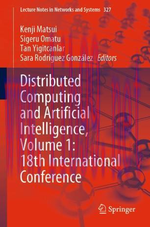 Distributed Computing and Artificial Intelligence, Volume 1: 18th International Conference