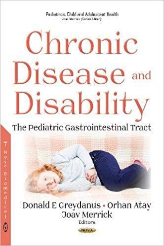 Chronic Disease and Disability The Pediatric Gastrointestinal Tract