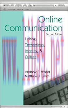 Online Communication: Linking Technology, Identity, & Culture (Routledge Communication Series) ...