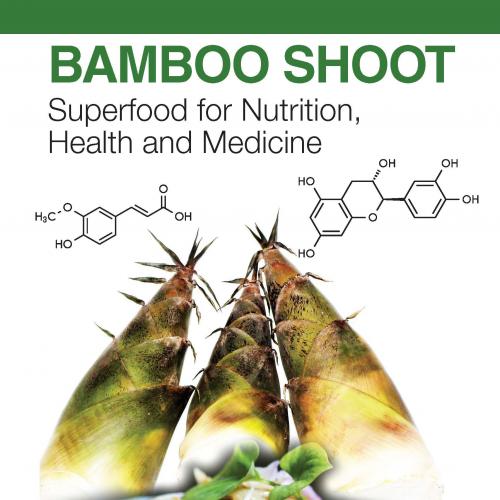 Bamboo Shoot Superfood for Nutrition, Health and Medicine-9781003032939