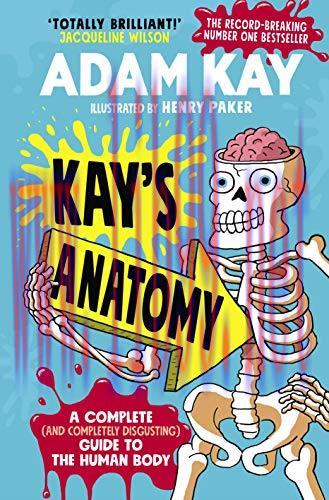 [AME]Kay’s Anatomy: A Complete (and Completely Disgusting) Guide to the Human Body (ePub+azw3+C...