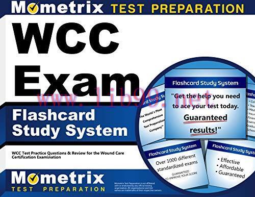 (PDF)WCC Exam Flashcard Study System: WCC Test Practice Questions & Review for the Wound Care C...