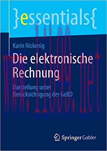 (PDF)Die elektronische Rechnung: Darstellung unter Berücksichtigung der GoBD (essentials) (Germ...