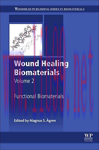 [AME]Wound Healing Biomaterials - Volume 2: Functional Biomaterials (PDF)