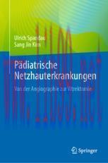 [PDF]Pädiatrische Netzhauterkrankungen : Von der Angiographie zur Vitrektomie