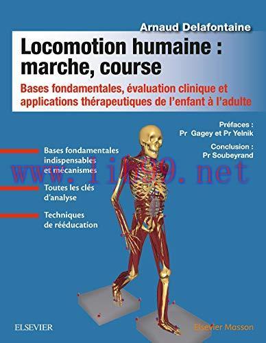 [AME]Locomotion humaine : marche, course : Bases fondamentales, évaluation clinique et applicat...