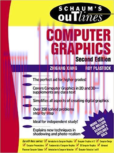 Schaum’s Outline of Computer Graphics 2/E (Schaum’s Outlines) 2nd Edition