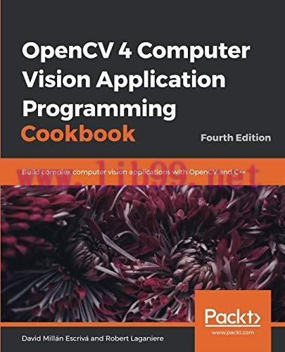 [FOX-Ebook]OpenCV 4 Computer Vision Application Programming Cookbook, 4th Edition