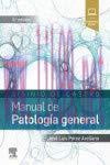 [AME]Sisinio de Castro. Manual de Patología general (8ª ed.) (Spanish Edition) (Original PDF)