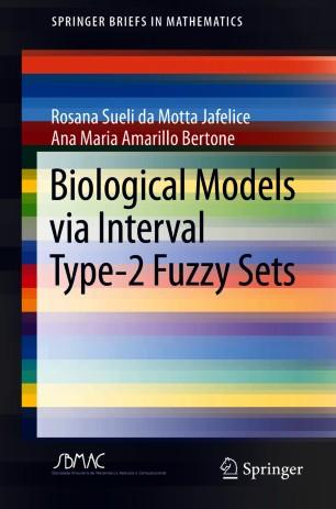 Biological Models via Interval Type-2 Fuzzy Sets