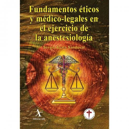 [AME]Fundamentos éticos y médico-legales en el ejercicio (Original PDF)