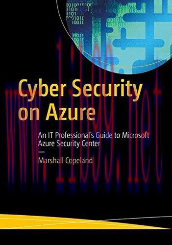 [FOX-Ebook]Cyber Security on Azure: An IT Professional’s Guide to Microsoft Azure Security Cent...