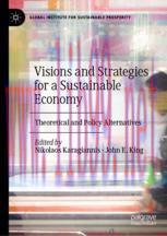 [PDF]Visions and Strategies for a Sustainable Economy: Theoretical and Policy Alternatives