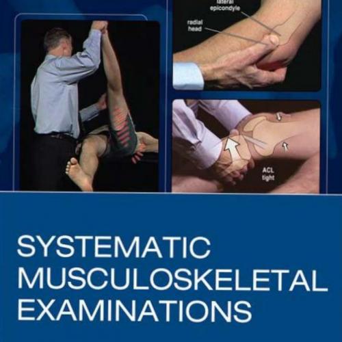 Systematic Musculoskeletal Examinations - Wei Zhi