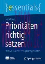 [PDF]Prioritäten richtig setzen: Wie Sie Ihre Zeit erfolgreich gestalten