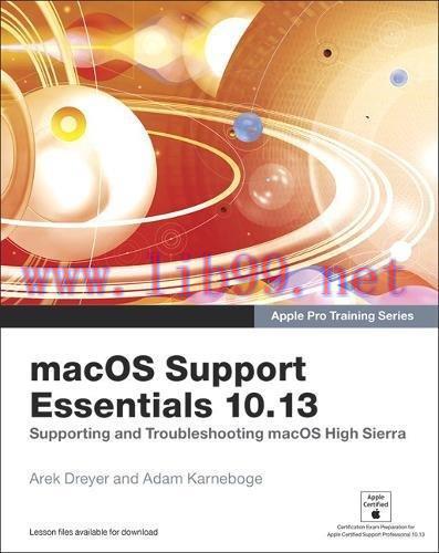 [FOX-Ebook]macOS Support Essentials 10.13 - Apple Pro Training Series: Supporting and Troublesh...