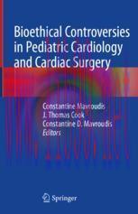 [PDF]Bioethical Controversies in Pediatric Cardiology and Cardiac Surgery