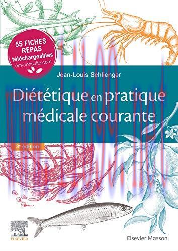 [AME]Diététique en pratique médicale courante: 55 fiches repas téléchargeables (Hors collection...