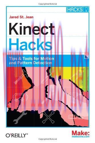 [FOX-Ebook]Kinect Hacks: Tips & Tools for Motion and Pattern Detection