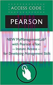 (PDF)NEW MyManagementLab® with Pearson eText — Instant Access — for Developing Management Skill...