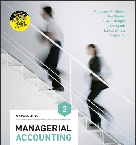 (Solutions Manual)Managerial Accounting, 2nd Asia-Pacific Edition.zip