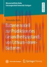 [PDF]Batteriemodell zur Prädiktion des Gesundheitszustands von Lithium-Ionen-Batterien