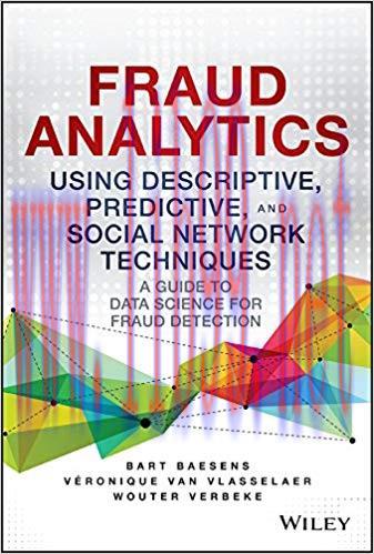 (PDF)Fraud Analytics Using Descriptive, Predictive, and Social Network Techniques 1st Edition