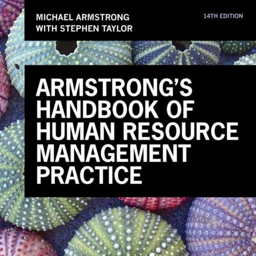 Armstrong's Handbook of Human Resource Management Practice 12th Edition