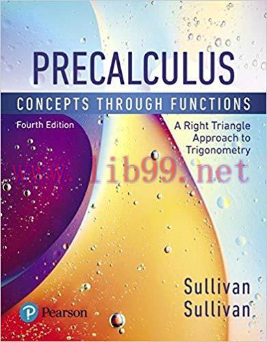 [PDF]Precalculus: Concepts Through Functions (A Right Triangle Approach To Trigonometry), 4th E...
