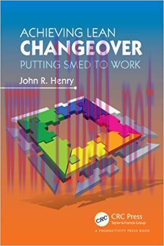 (PDF)Achieving Lean Changeover: Putting SMED to Work 1st Edition