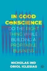 [PDF]In Good Conscience: Do the Right Thing While Building a Profitable Business