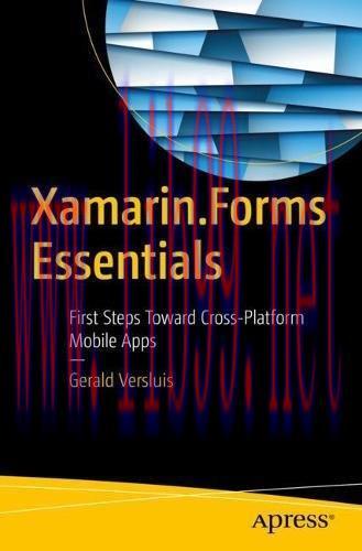 [FOX-Ebook]Xamarin.Forms Essentials: First Steps Toward Cross-Platform Mobile Apps