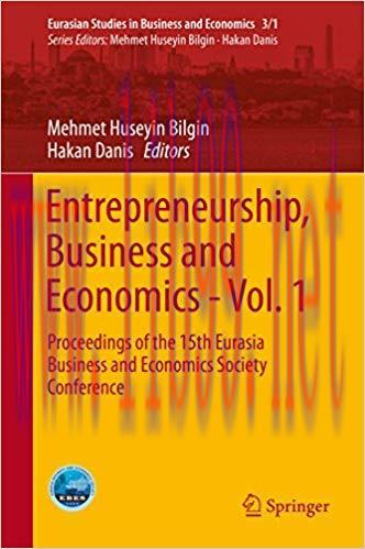 (PDF)Entrepreneurship, Business and Economics – Vol. 1: Proceedings of the 15th Eurasia Busines...