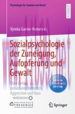 [PDF]Sozialpsychologie der Zuneigung, Aufopferung und Gewalt: Über Liebe, prosoziales Verhalten...