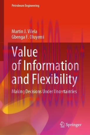 Value of Information and Flexibility