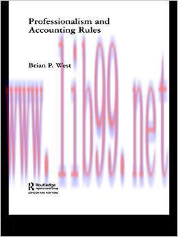 (PDF)Professionalism and Accounting Rules (Routledge New Works in Accounting History Book 2) 1s...
