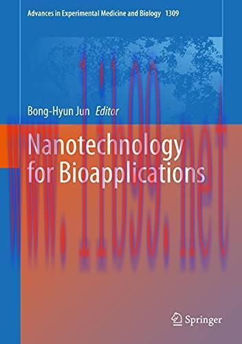 [AME]Nanotechnology for Bioapplications (Advances in Experimental Medicine and Biology, 1309) (...