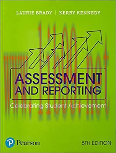 [PDF]Assessment and Reporting Celebrating Student Achivement 5th Australian Edition [LAURIE BRA...